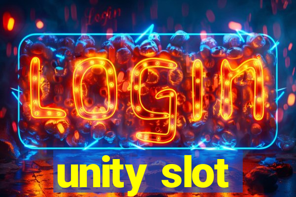 unity slot