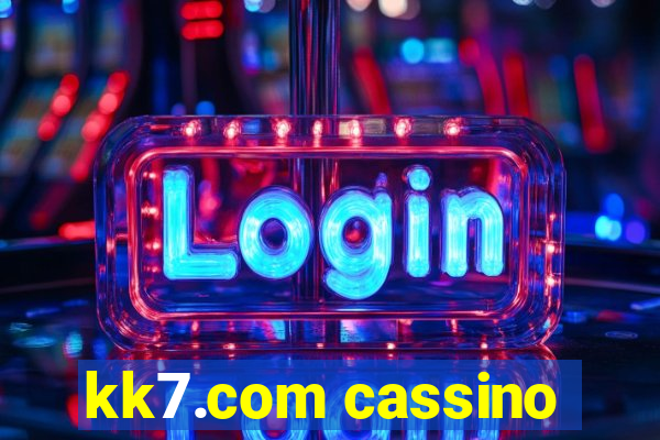 kk7.com cassino