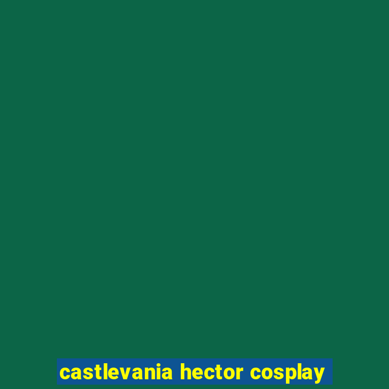 castlevania hector cosplay