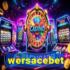 wersacebet