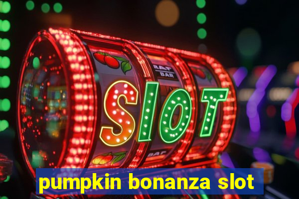 pumpkin bonanza slot