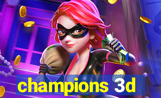 champions 3d