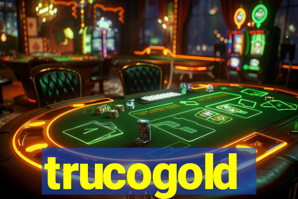 trucogold