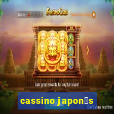 cassino japon锚s