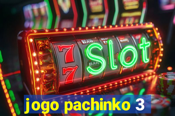 jogo pachinko 3