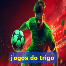 jogos do trigo