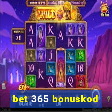 bet 365 bonuskod