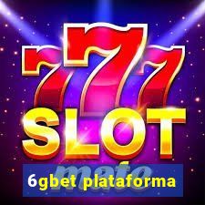 6gbet plataforma