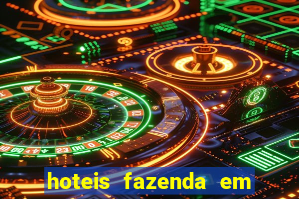 hoteis fazenda em feira de santana