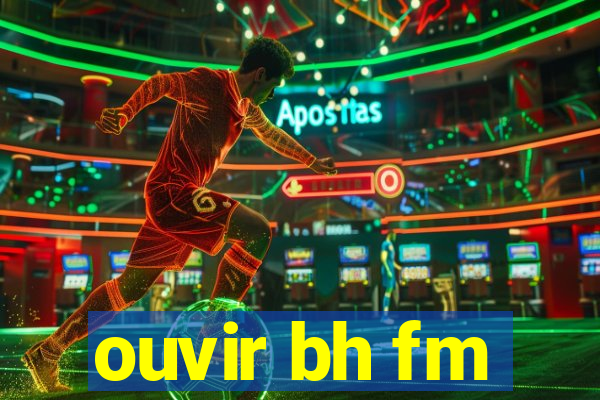 ouvir bh fm