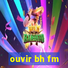 ouvir bh fm