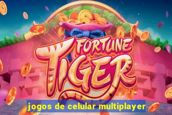 jogos de celular multiplayer