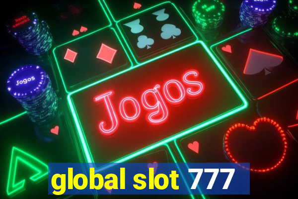 global slot 777