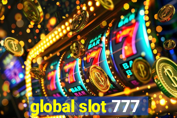 global slot 777