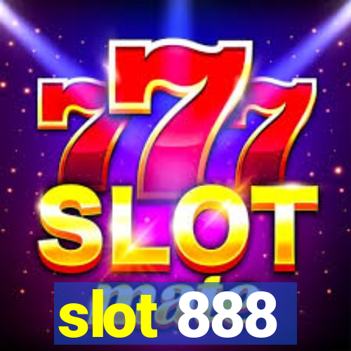 slot 888