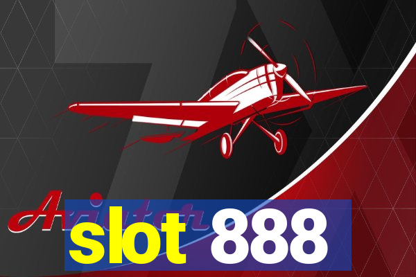 slot 888