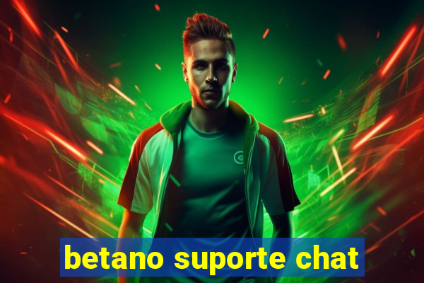 betano suporte chat