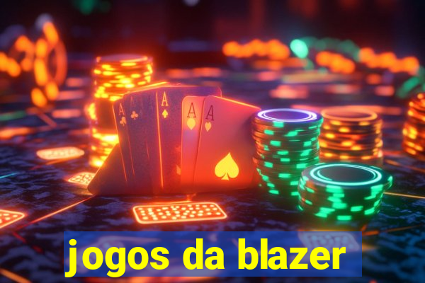 jogos da blazer