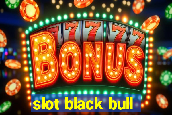 slot black bull