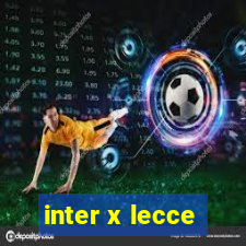 inter x lecce