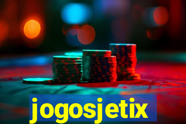 jogosjetix