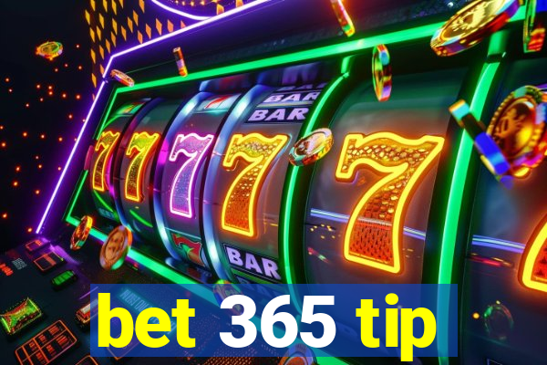 bet 365 tip