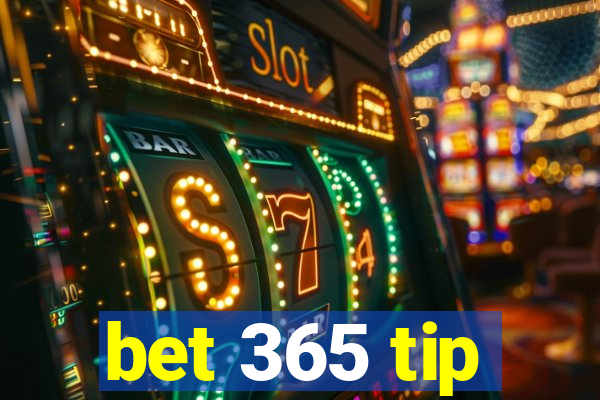 bet 365 tip