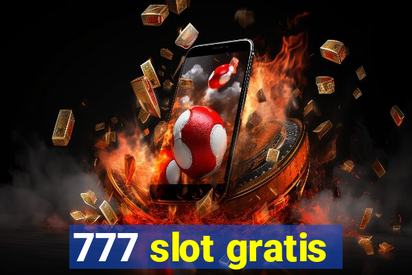 777 slot gratis