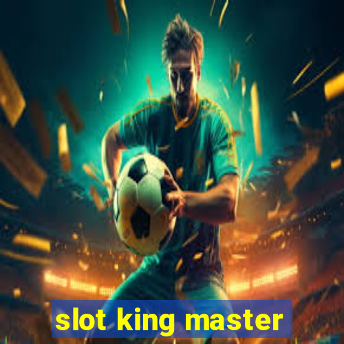 slot king master