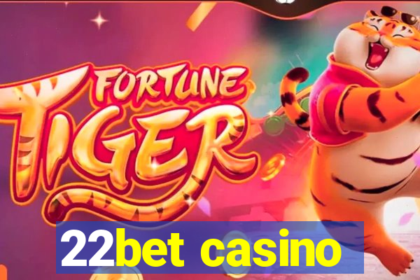 22bet casino