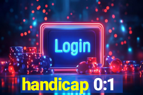 handicap 0:1