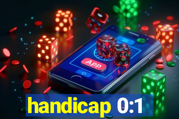 handicap 0:1