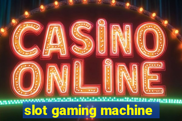 slot gaming machine