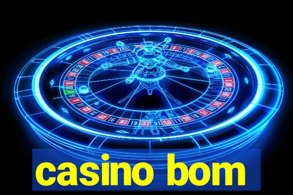 casino bom