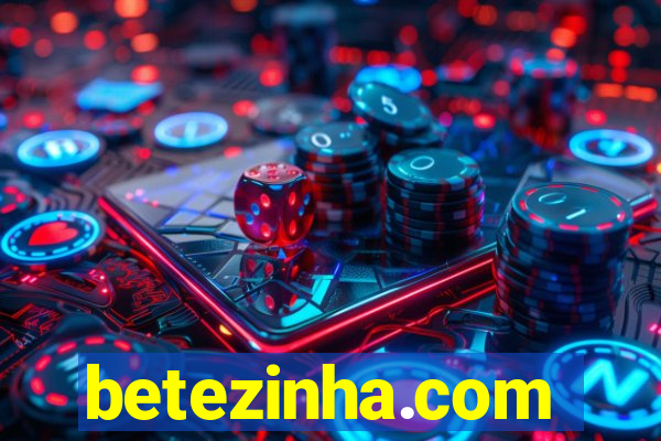 betezinha.com