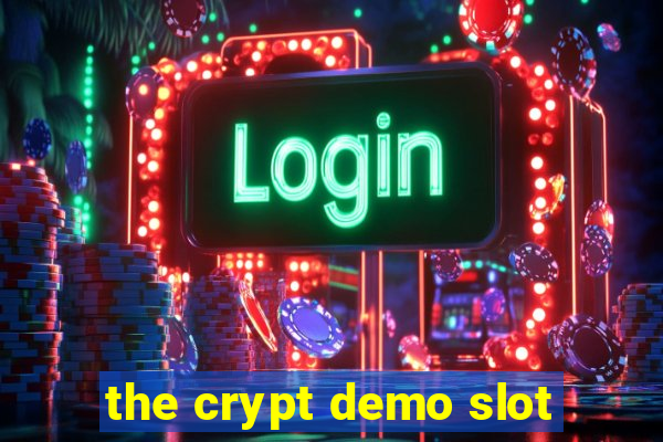 the crypt demo slot