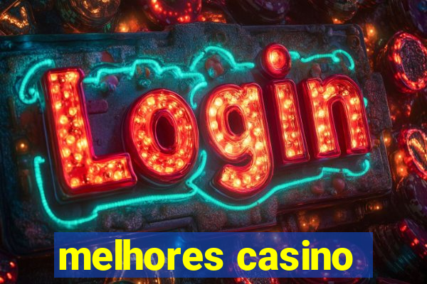 melhores casino