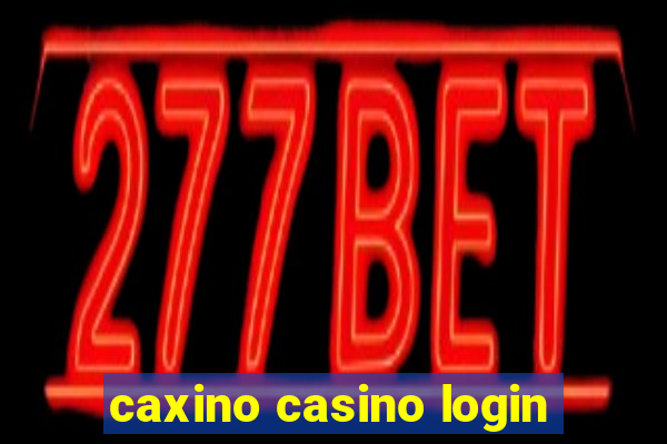 caxino casino login