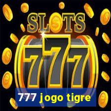 777 jogo tigre