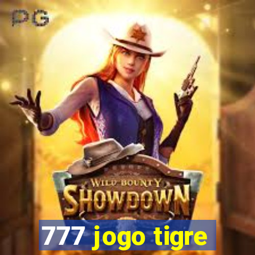 777 jogo tigre