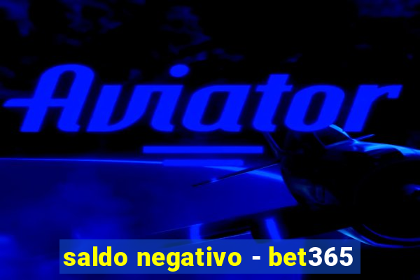 saldo negativo - bet365