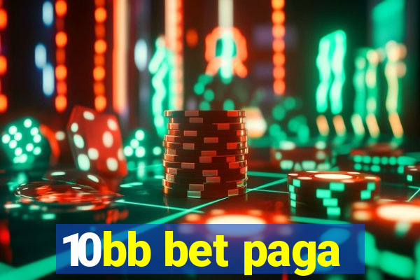 10bb bet paga