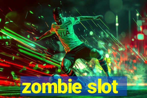 zombie slot