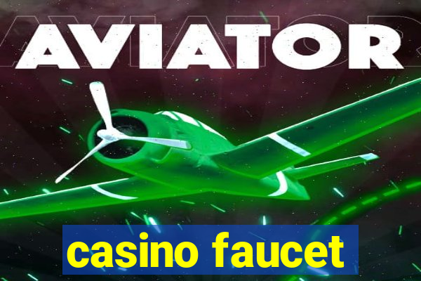 casino faucet