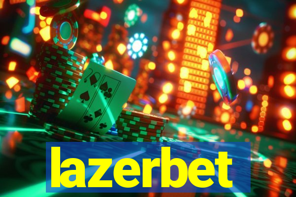 lazerbet