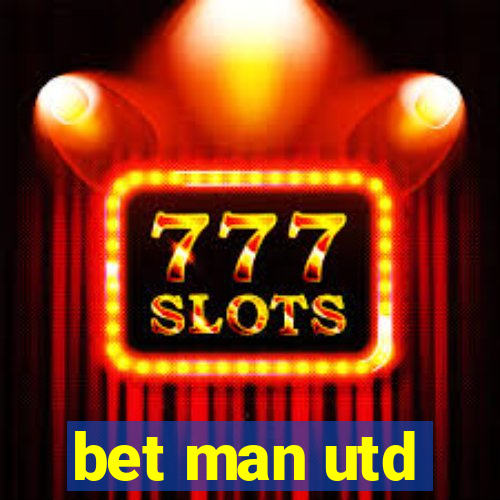 bet man utd