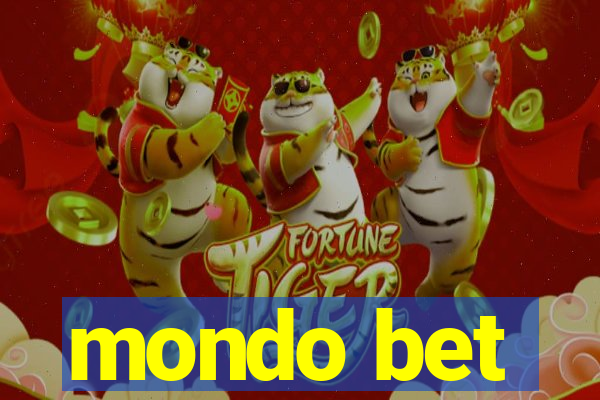 mondo bet