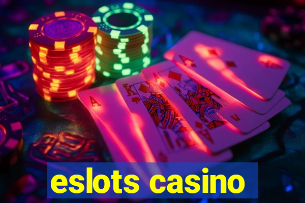 eslots casino