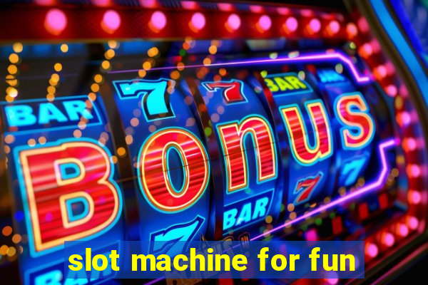 slot machine for fun