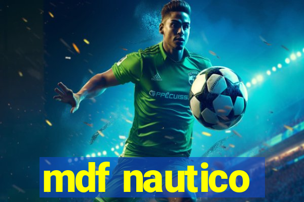 mdf nautico